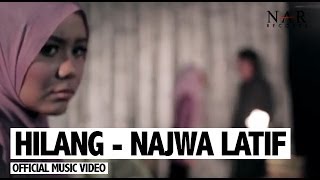 Najwa Latif  Hilang Official Music Video NajwaLatif [upl. by Wilden295]