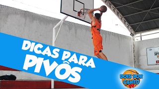 DICAS PARA PIVÔS  TUTORIAIS BASQUETE BASQUETE DE RUA [upl. by Charles356]