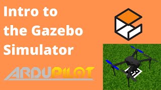 Introduction to Gazebo  Advanced Drone Simulation [upl. by Euqinahc]