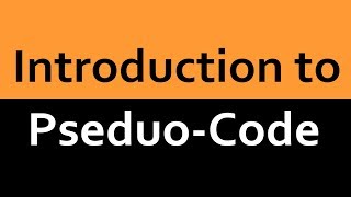 An Introduction to Pseudo code [upl. by Harte]