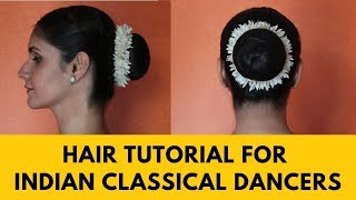 INDIAN CLASSICAL DANCERS  HOW TO MAKE THE PERFECT HAIR BUN [upl. by Yesnikcm]