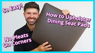 HOW TO REUPHOLSTER DINING SEATS  DINING SEAT PADS  UPHOLSTERY FOR BEGINNERS  FaceliftInteriors [upl. by Starr]