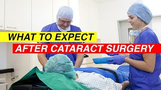 What to Expect After CATARACT SURGERY [upl. by Preiser118]