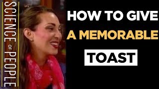 How to Give a Memorable Toast [upl. by Drahser976]