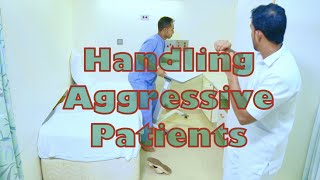 Handling Aggressive Patients SQUH [upl. by Dorkus]