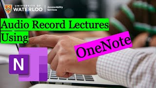 Audio Recording Lectures Using OneNote [upl. by Eniamrehs]