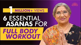 Six Essentials Asanas For Full Body Workout  Dr Hansaji Yogendra [upl. by Harelda]