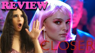 Closer  Movie Review [upl. by Hadwin107]