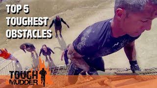 Top 5 Toughest Tough Mudder Obstacles  Tough Mudder [upl. by Lyrred]