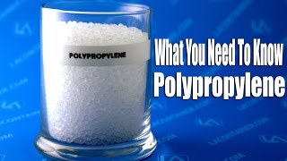 What You Need To Know Polypropylene [upl. by Fortune706]