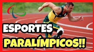 JOGOS PARALÍMPICOS E TODAS AS SUAS MODALIDADES [upl. by Takakura]