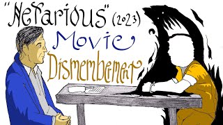 quotNefariousquot 2023 Movie Dismemberment [upl. by Serg]