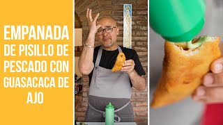 ¿Cómo hacer empanadas de pescado con guasacaca de ajo  Sumito Estévez [upl. by Terej]