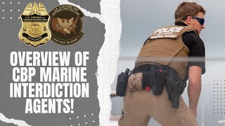 CBP Marine Interdiction Agents Full Overview [upl. by Georas]