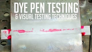 Dye Penetration and Visual Inspection Techniques [upl. by Chuch]