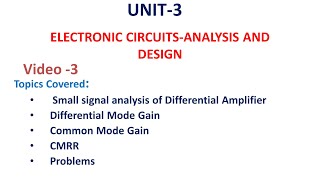 Differential Amplifier Small Signal Analysis Differential Gain Common mode Gain amp CMRR  Unit33 [upl. by Aalst]