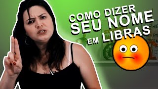 COMO DIZER MEU NOME EM LIBRAS Se Apresentar [upl. by Verdie]