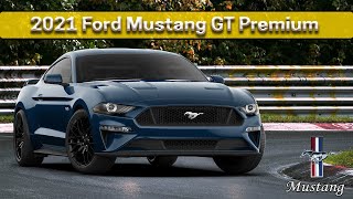 2021 Ford Mustang GT Premium  Learn everything about the 2021 Mustang GT [upl. by Devinna]