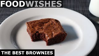 The Best Brownies  Food Wishes [upl. by Helsa]