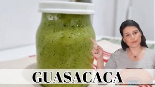 GUASACACA a Mi Manera  Receta VENEZOLANA la reina de las salsas [upl. by Utter]