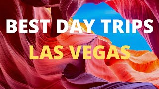 10 Best Day Trips From Las Vegas [upl. by Siddra]