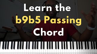 How to use the b9b5 Passing Chord in Your Songs [upl. by Naxor]