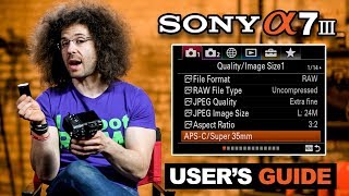 Sony a7 III User’s Guide [upl. by Conroy839]