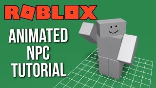 ROBLOX Tutorial  Animated NPC [upl. by Keiryt]