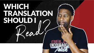 WHICH BIBLE TRANSLATION SHOULD I READ  BIBLE TRANSLATION REVIEW [upl. by Fonda]