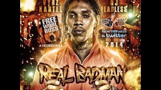 Vybz Kartel Mix  Real Badman DJ FearLess [upl. by Laersi156]