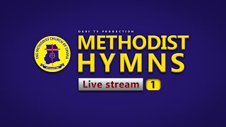 METHODIST HYMNS  LIVE STREAM WORSHIP [upl. by Gloriana18]