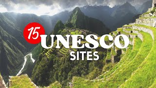 15 Unesco World Heritage Sites [upl. by Dnilasor883]