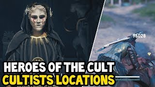 Assassins Creed Odyssey  All HEROES OF THE CULT CULTISTS Location Walkthrough [upl. by Eniale]