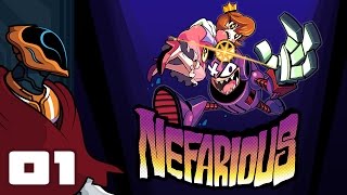 Lets Play Nefarious  PC Gameplay Part 1  Traditionally UnTraditional [upl. by Anita789]