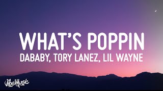 Jack Harlow  WHATS POPPIN REMIX Lyrics feat DaBaby Tory Lanez amp Lil Wayne [upl. by Llerret657]