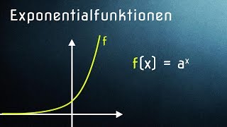 Einführung Exponentialfunktionen  Definition und Graphen [upl. by Tdnarb]