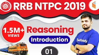 RRB NTPC 2019  Reasoning by Deepak Sir  Introduction  Day1 [upl. by Rizzi253]