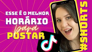 Melhor horário para postar no TikTok ATUALIZADO shorts [upl. by Nairrot]