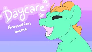 DAYCARE  Animation meme [upl. by Rephotsirhc]