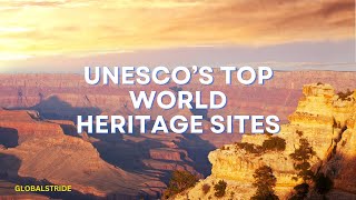 Top UNESCO World Heritage Sites [upl. by Ennazor]