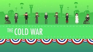 The Cold War Crash Course US History 37 [upl. by Noynek]