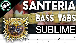 Sublime  Santeria  Bass Cover With Tabs in the Video [upl. by Llerehs]