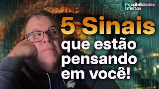 Alguém Pensando em Você 5 Sinais Reveladores [upl. by Yahs]