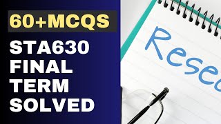 STA630 Final Term Solved MCQs 60 Objective Questions [upl. by Annhoj]