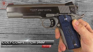 Colt Competition 9mm 1911 Tabletop Review and Field Strip [upl. by Marx787]