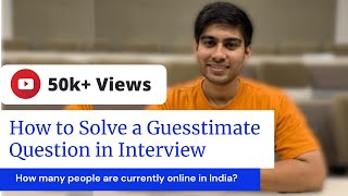 How to Answer Guesstimate Questions in Interviews with EXAMPLES [upl. by Arol]