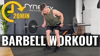 20min Barbell Workout FOLLOW ALONG [upl. by Mulac]