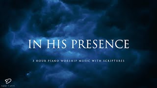 In His Presence 3 Hour Instrumental Music for Meditation amp Prayer [upl. by Elkcim111]