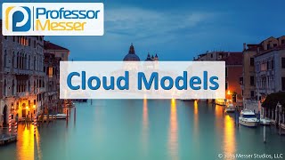 Cloud Models  CompTIA A 2201001  41 [upl. by Laeria]