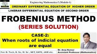 Frobenius Method  Series Solution of Differential Equation  Frobenius Method Case2 [upl. by Enilarak]